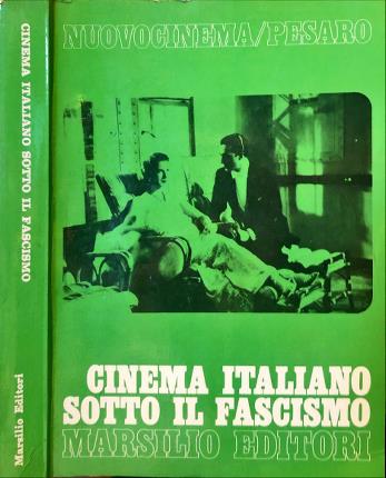 Cinema italiano sotto il fascismo.