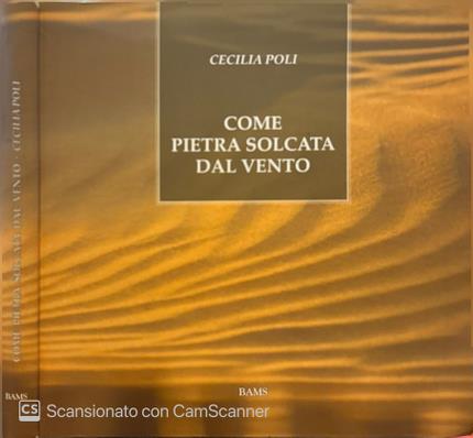 Come pietra solcata dal vento.