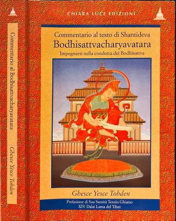 Commentario al testo di Shantideva Bodhisattvacharyavatara.