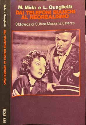 Dai telefoni bianchi al neorealismo.