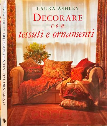 Decorare con tessuti e ornamenti.
