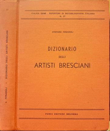 Dizionario degli Artisti Bresciani,