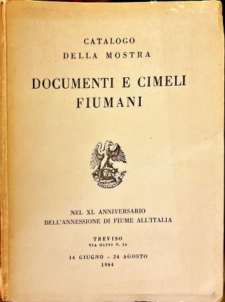 Documenti e cimeli fiumani.
