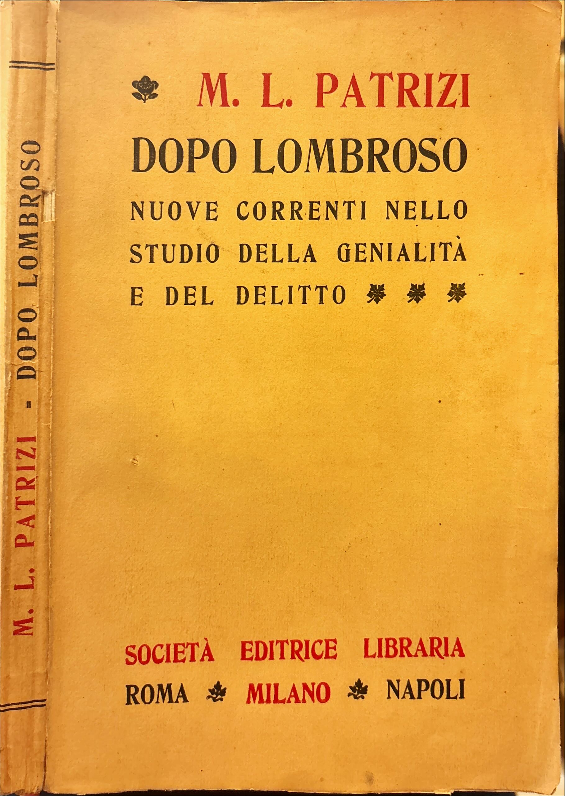Dopo Lombroso.