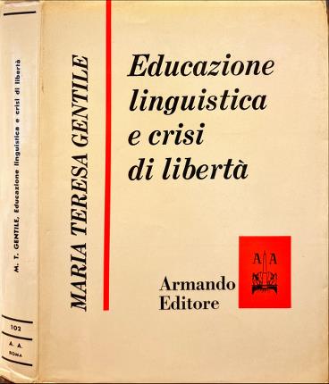 Educazione linguistica e crisi di libertà.