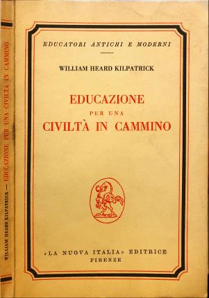 Educazione per una civiltà in cammino.