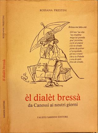 El dialèt bressà da Canossi ai nostri giorni quaderno antologico …