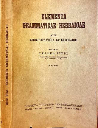 Elementa grammaticae hebraicae cum chrestomathia et glossario.
