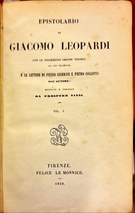 Epistolario di Giacomo Leopardi. Vol. 1.