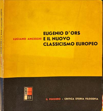 Eugenio d'Ors e il nuovo classicismo europeo.