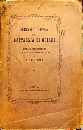 Eugenio di Savoja alla Battaglia di Chiari 1701.