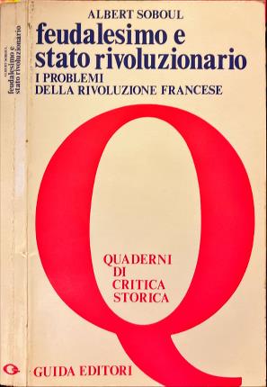 Feudalesimo e stato rivoluzionario.
