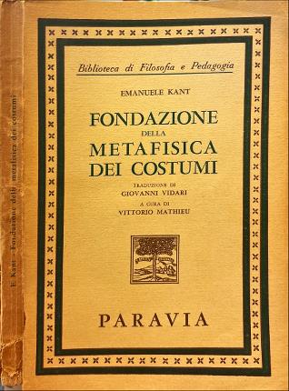 Fondazione della metafisica dei costumi.