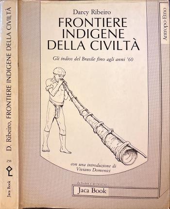 Frontiere indigene della civiltà.
