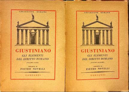 Gli elementi del diritto romano. Versione di Pietro Novelli. Due …