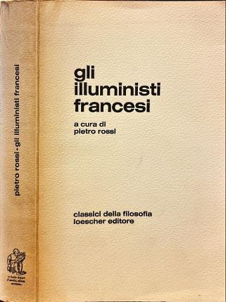 Gli illuministi francesi.