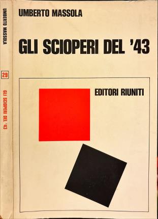 Gli scioperi del '43.