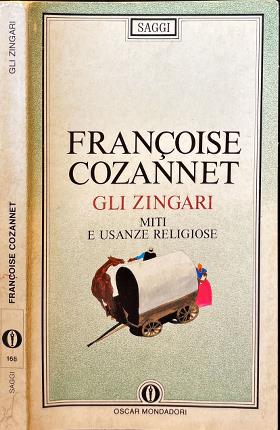 Gli zingari. Miti e usanze religiose.
