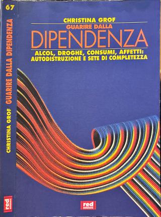 Guarire dalla dipendenza.