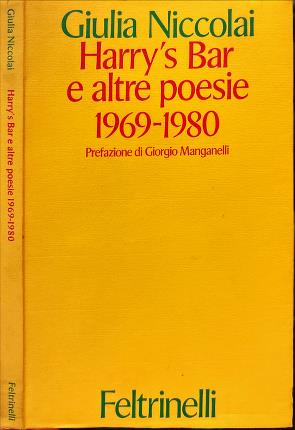 Harry's Bar e altre poesie 1969-1980.