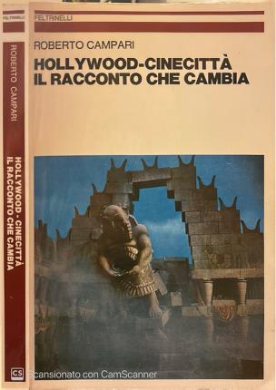 Hollywood - Cinecittà. Il racconto che cambia.
