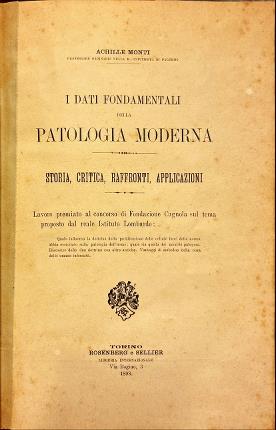 I dati fondamentali della patologia moderna.