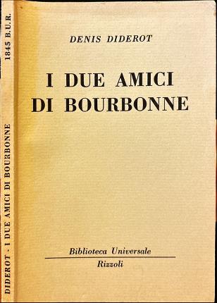 I due amici di Bourbonne.