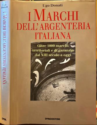 I Marchi dell'argenteria italiana.