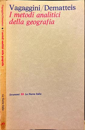 I metodi analitici della geografia.