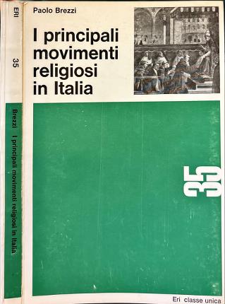 I principali movimenti religiosi in Italia.
