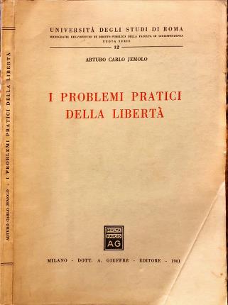 I problemi pratici della libertà.