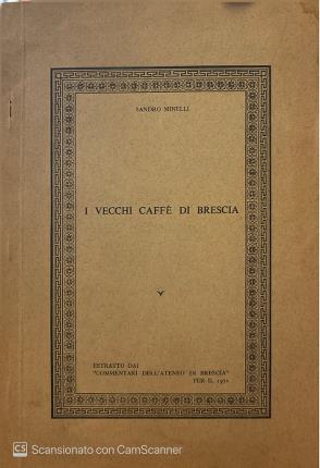 I vecchi caffè di Brescia.