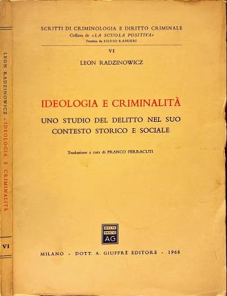 Ideologia e criminalità.