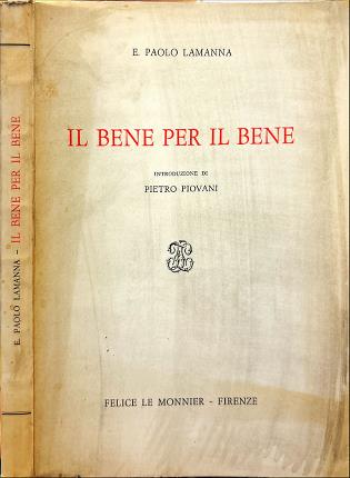 Il bene per il bene.
