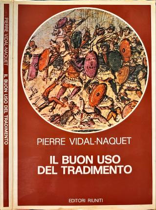 Il buon uso del tradimento.