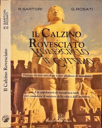 Il Calzino Rovesciato. Dialogo tra uno psicologo e uno studioso …