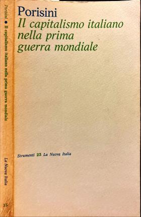 Il capitalismo italiano nella prima guerra mondiale.