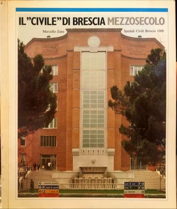 Il Civile di Brescia. Mezzosecolo.