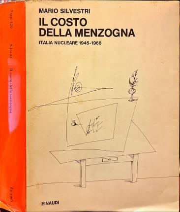 Il costo della menzogna.
