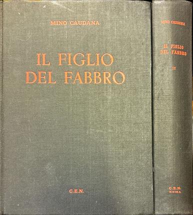 Il figlio del fabbro. Due volumi.