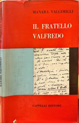Il fratello Valfredo.