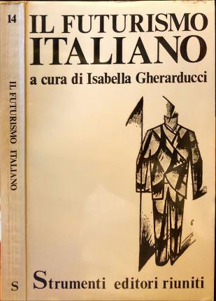 Il futurismo italiano.