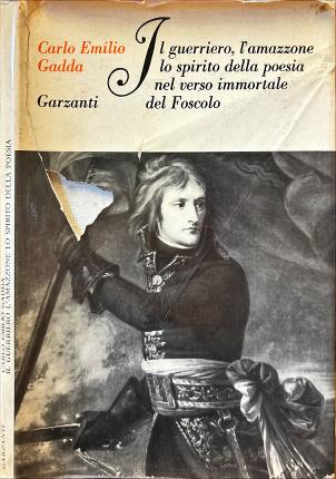 Il guerriero, l'amazzone lo spirito della poesia nel verso immortale …