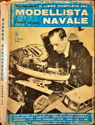 Il libro completo del modellista navale.