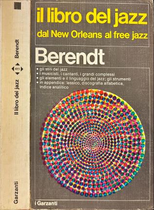 Il libro del Jazz dal New Orleans al free jazz.