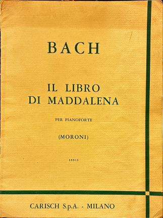 Il libro di Maddalena. Bach.