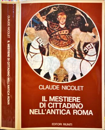 Il mestiere di cittadino nell'antica Roma.