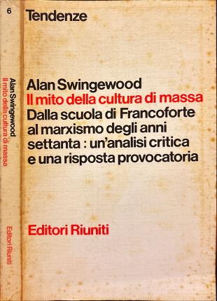 Il mito della cultura di massa.