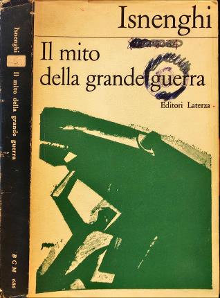 Il mito della grande guerra da Marinetti a Malaparte.