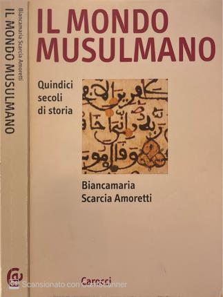 Il mondo musulmano.